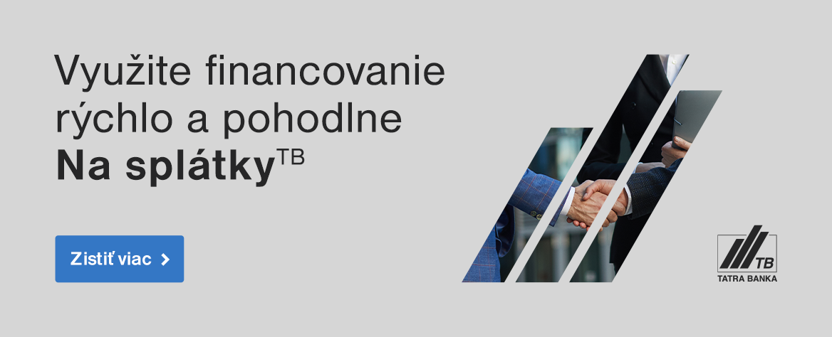 Financovanie na splátky v spolupráci s Tatra bankou